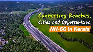 NH-66 Keralam | A New Lifeline for Coastal Connectivity