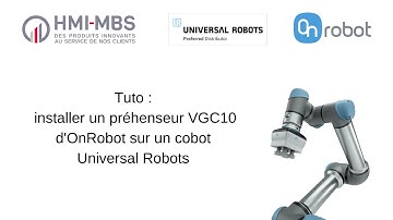 Tuto : Comment installer un préhenseur VGC10 OnRobot sur un cobot Universal Robots ?