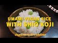 Easy to Digest Rice Recipe for Sensitive Stomachs | Japanese Fermented Cooking