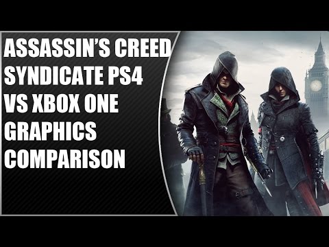 Assassin’s Creed Syndicate PS4 vs Xbox One Graphics Comparison