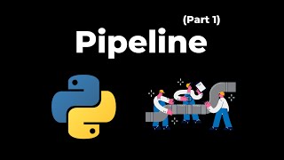 Pipeline and scikit-learn library for machine learning (Part-1/2)