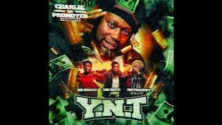 Charlie Da Promoter Ft. Big Hefe; NH Draco; NutDaJuvy- 'Y.N.T'