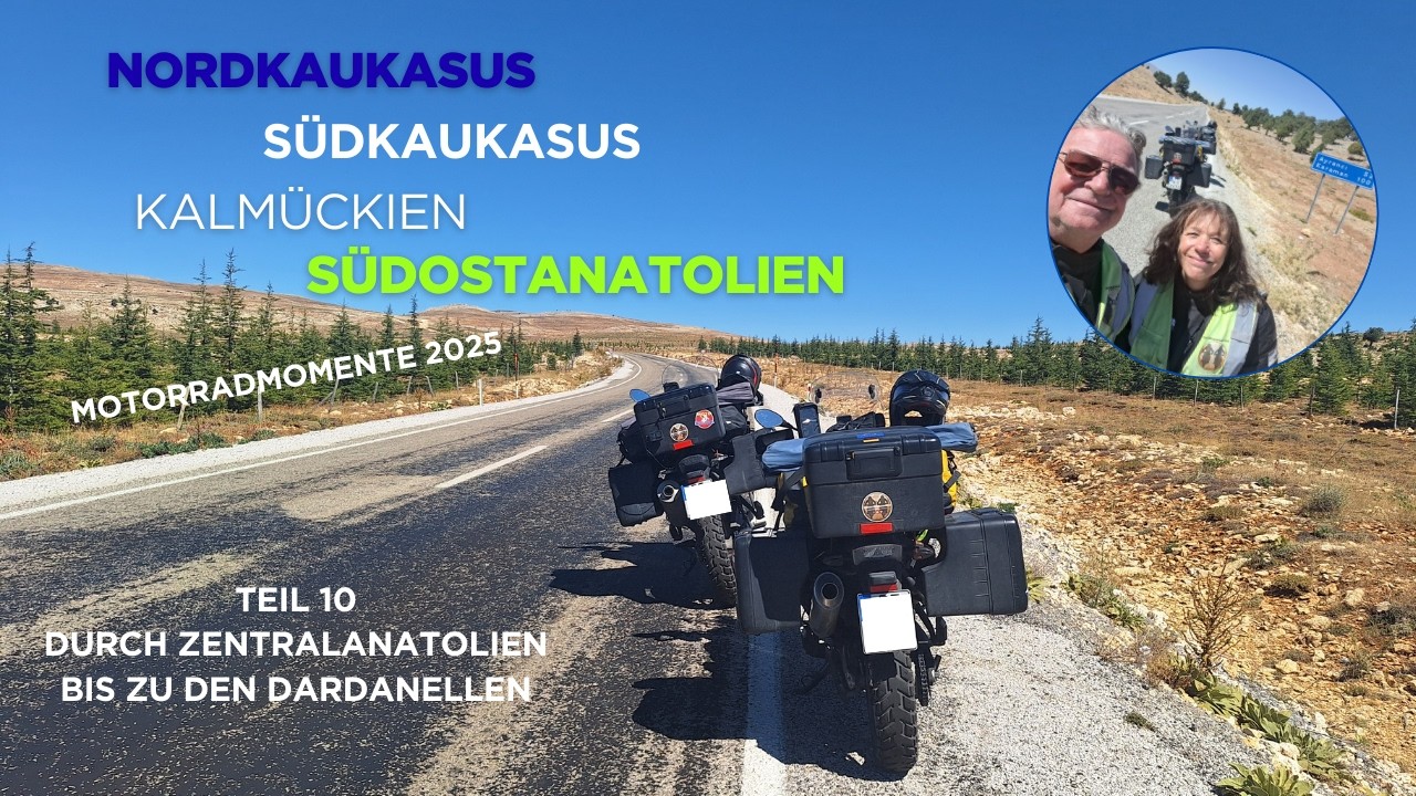 Fremde Welten/andere Kulturen/ Teil 10/ Quer durch ZENTRALANATOLIEN
