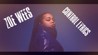 Zoe Wees- Control (Lyrics)