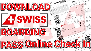 How to Download Swiss Airlines Boarding Pass Print and Download | Boarding Pass | Swiss Airlines |