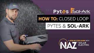 How To: Closed-Loop Sol-Ark Inverters & Pytes Batteries | Easy Step-by-Step Guide
