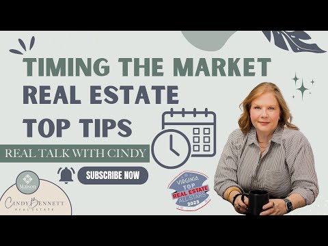 Real Estate Top Tips: Timing the Market | Real Talk with Cindy