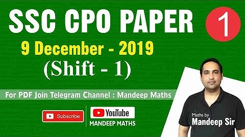 SSC-CPO 2019(9 DECEMBER 2019, SHIFT#1)||PART#1||MATHS SOLUTIONS||Mandeep Maths