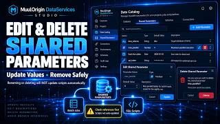 How to Edit & Delete Shared Parameters in MuulOrigin DataServices Studio