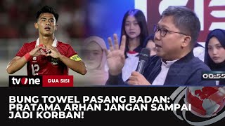 Kilas Balik! Momen Bung Towel Pasang Badan: Pratama Arhan Jangan Jadi Korban! | tvOne
