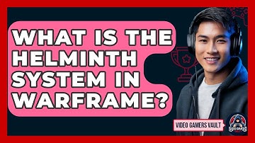 What Is The Helminth System In Warframe? - Video Gamers Vault