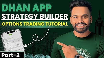 “Dhan App Strategy Builder Explained | Options Trading Tutorial”