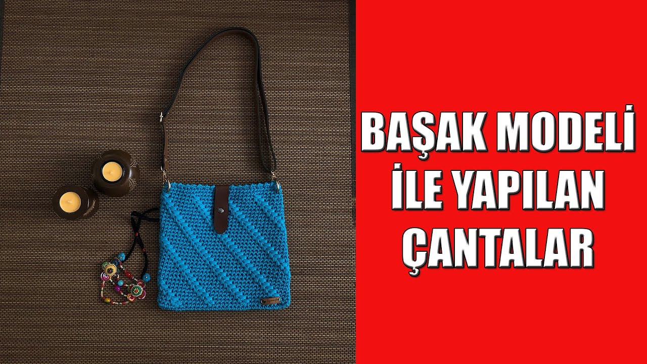 Başak Modeli İle Yapılan Çantalar