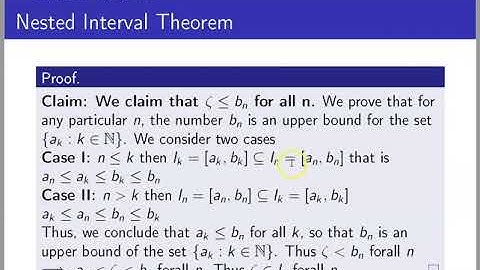 Mathematical Analysis Class 27B Nested Interval Theorem Proof