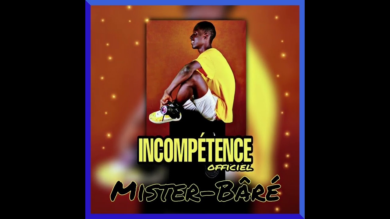 Icompétence_Mister-Bâré