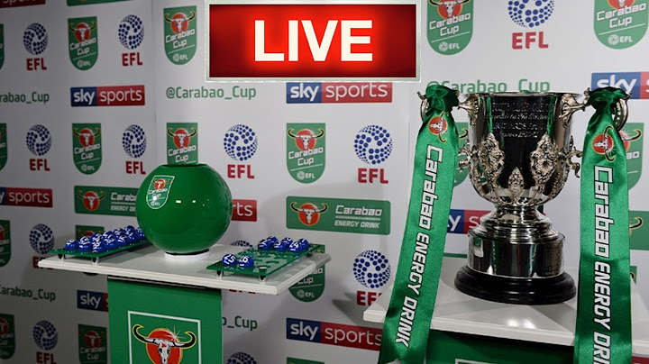 CARABAO CUP FOURTH ROUND DRAW LIVE STREAM