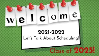 2021-22 Freshman Scheduling Presentation (Student)