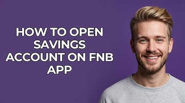 How To Open Savings Account On Fnb App - NEW! Step by Step