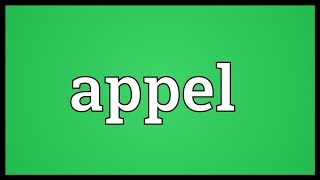 Appel Meaning