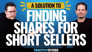 A Solution To Finding Shares For Short Sellers