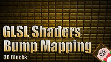 GLSL Shaders | Bump Mapping, Balea