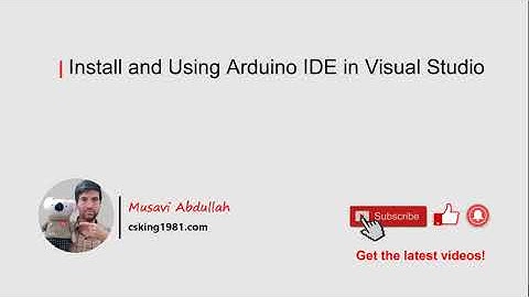 Arduino in VS: Part 1: Install Arduino in Visual Studio and Make Blinking LED