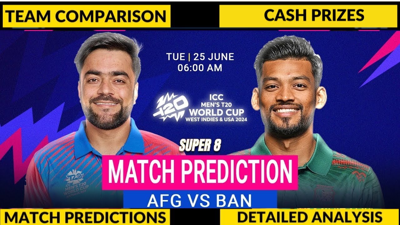 Mens T20 World Cup Super 8, 52nd Match Prediction | Afghanistan vs Bangladesh