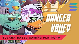 Danger Valley Solana Nft Gaming Platform