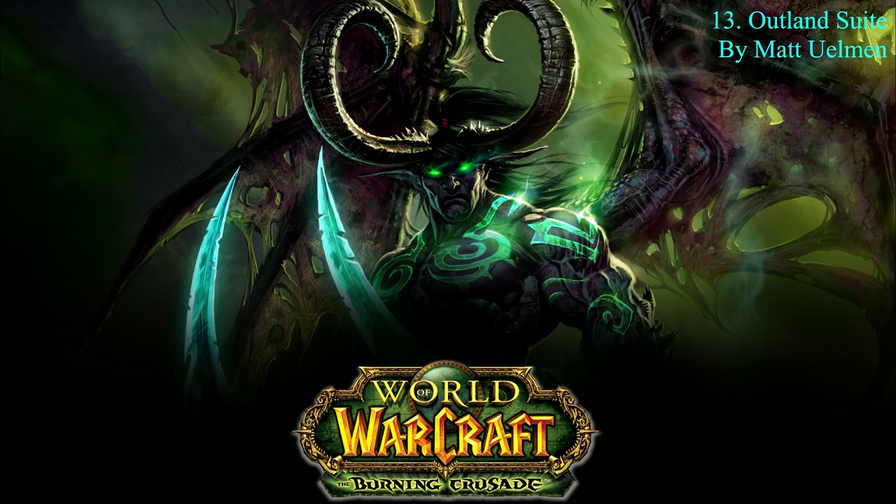 World of Warcraft TBC Music; OST 13 Outland Suite