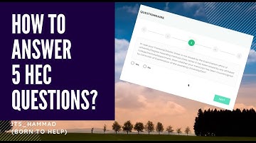 5 (FIVE) QUESTIONS DURING HEC DEGREE ATTESTATION || Hec degree attestation Q/A (confusing portion)