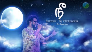 Nee (நீ ) - Haricharan & Raj Thillaiyampalam Feat. Rita Thyagarajan | Lyric Video | 2020