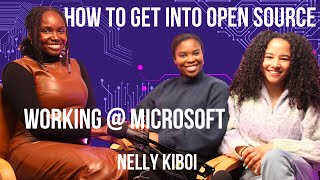 Discovering Open source,  working @Microsoft  + learning on the job: Nelly Kiboi - Part 1