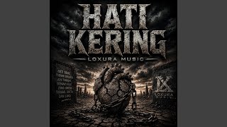 HATI KERING OFFICIAL