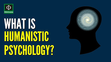 What is Humanistic Psychology?