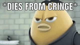 Dies Of Cringe Meme