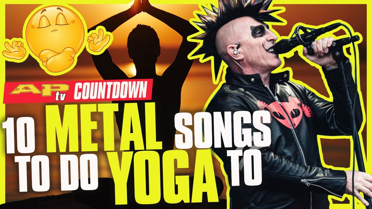 The 10 Best Metal Songs to Soundtrack Your Yoga Session–From Tool to Deafheaven