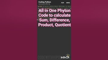 All in One Phyton Code to calculate Sum, Difference, Product, Quotient | Phyton Programming |
