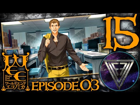 15 - ► ЛИЧНЫЙ ДОМ ◄ WORLD END ECONOMiCA episode.03