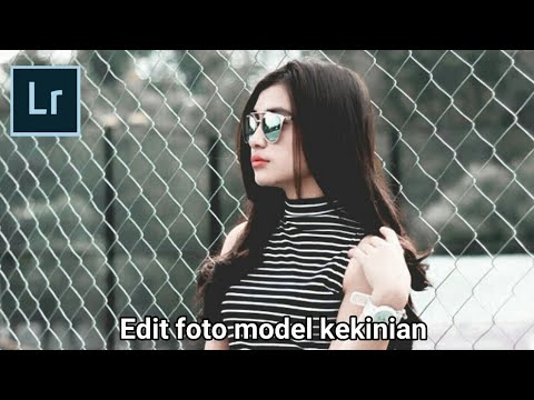 Edit foto model kekinian #9 menggunakan Adobe Lightroom di ...