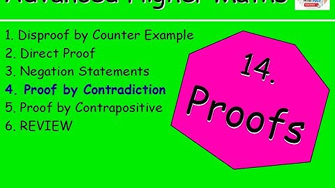 14.4 Proofs 4: Proof by Contradiction - Advanced Higher Maths Lessons @MrThomasMaths