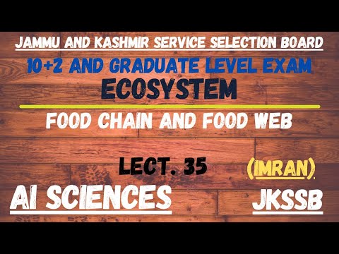 FOOD CHAIN AND FOOD WEB ECOSYSTEM LECT 35 JKSSB EXAMS