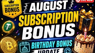 August subscription bonus update birt ay bonus update
