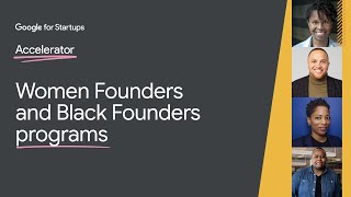 Celebrity Google for Startups Accelerator: Women Founders & Black Founders - Why Apply? Net Worth