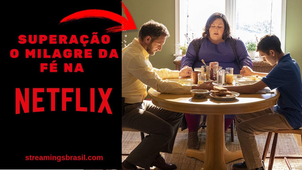 Tem Na Netflix Milagre Da Fé?