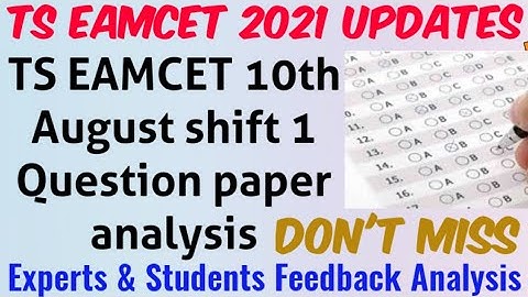 TS EAMCET 2021 10th August Shift 1 Question paper Analysis//TS EAMCET today Question paper Analysis