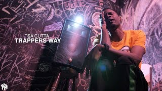 TSA Cutta - Trappers Way (Official Music Video)