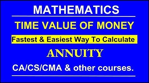 Fastest way to calculate the value of Annuity | CA/CS/CMA/CFA & other courses