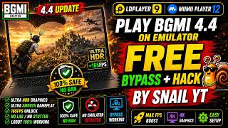 How To Play BGMI 4.4 Snail YT FREE Emulator Bypass + FREE HACK LD9 & MuMu12 165FPS