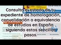 Consulta estado del proceso de homologacin equivalencia o convalidacin de estudios