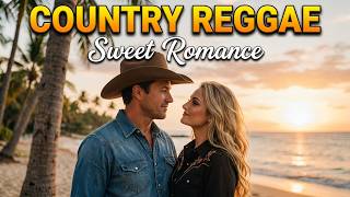 🎸 Falling in Love Again ❤️ 23 Romantic Country Reggae Songs for Deep Love🎸
